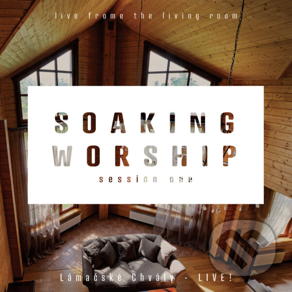 Hudební CD: Lámačské chvály: Soaking Worship (Tonada). Tonada, 2017 Hudební CD: Lámačské chvály: Soaking Worship (Tonada). Tonada, 2017