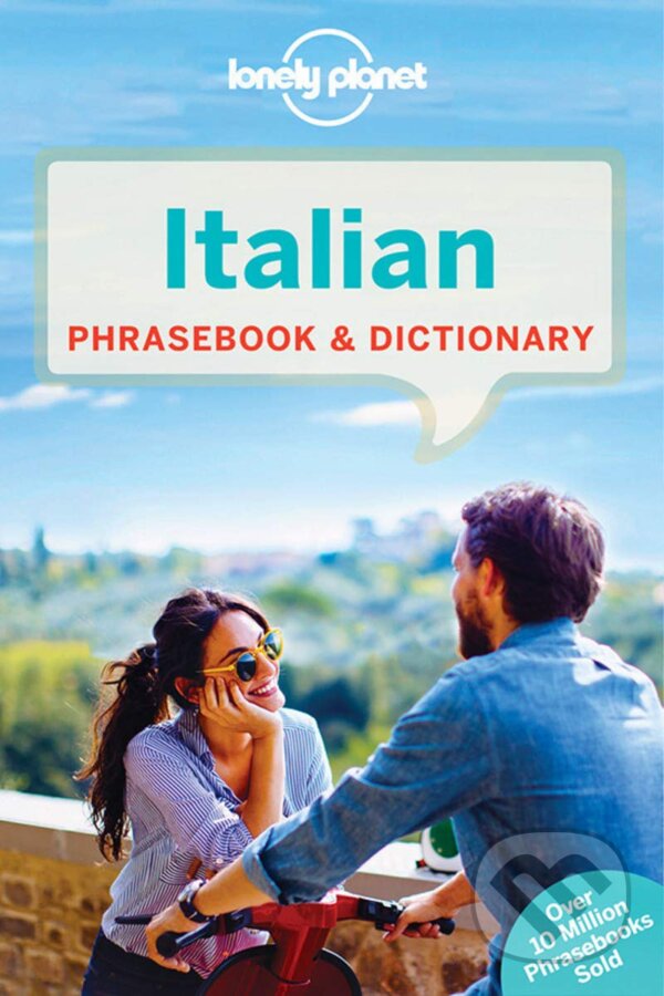 Kniha: Italian Phrasebook & Dictionary (Anna Beltrami, Karina Coates, Mirna Cicioni, Pietro Iagnocco a Susie Walker). Lonely Planet, 2017 Kniha: Italian Phrasebook & Dictionary (Anna Beltrami, Karina Coates, Mirna Cicioni, Pietro Iagnocco a Susie Walker). Lonely Planet, 2017