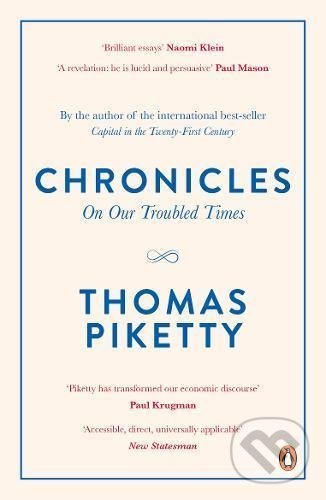 Kniha: Chronicles (Thomas Piketty). Penguin Books, 2017 Kniha: Chronicles (Thomas Piketty). Penguin Books, 2017