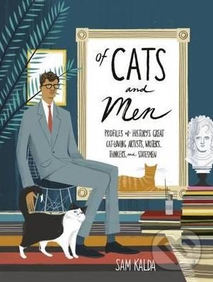 Kniha: Of Cats and Men (Sam Falda). Quadrille, 2017 Kniha: Of Cats and Men (Sam Falda). Quadrille, 2017