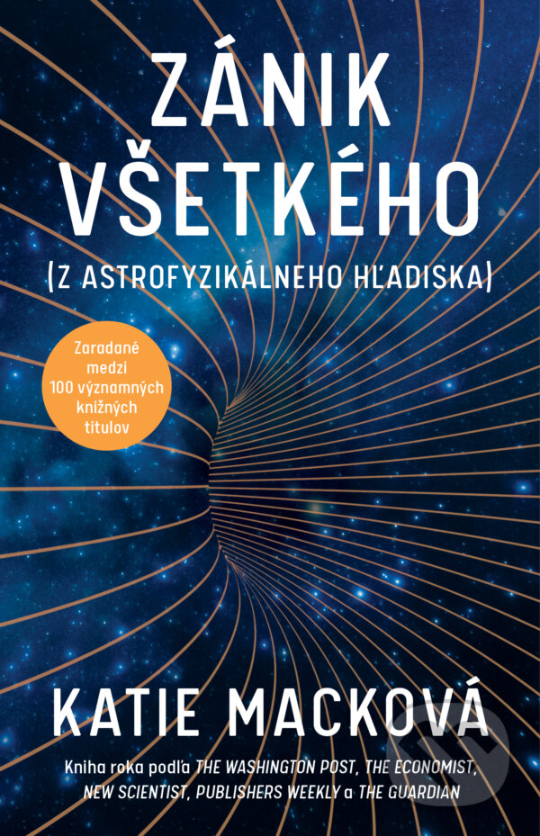 E-kniha: Zánik všetkého (Katie Mack). Aktuell, 2024 E-kniha: Zánik všetkého (Katie Mack). Aktuell, 2024
