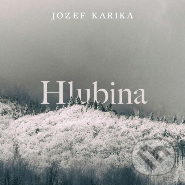 Audiokniha: Hlubina (Jozef Karika). Tympanum, 2024 Audiokniha: Hlubina (Jozef Karika). Tympanum, 2024