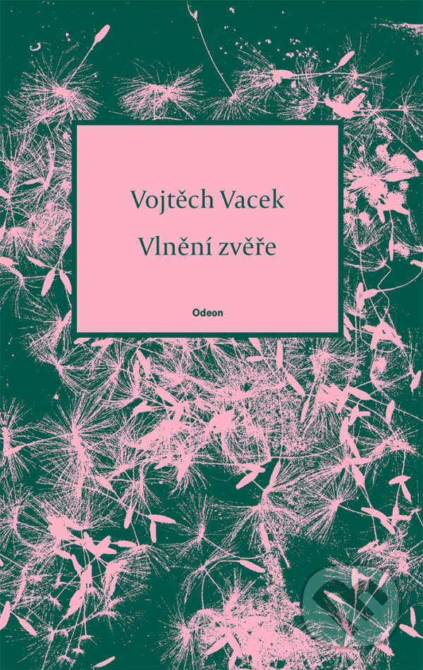 E-kniha: Vlnění zvěře (Vojtěch Vacek). Odeon, 2024 E-kniha: Vlnění zvěře (Vojtěch Vacek). Odeon, 2024