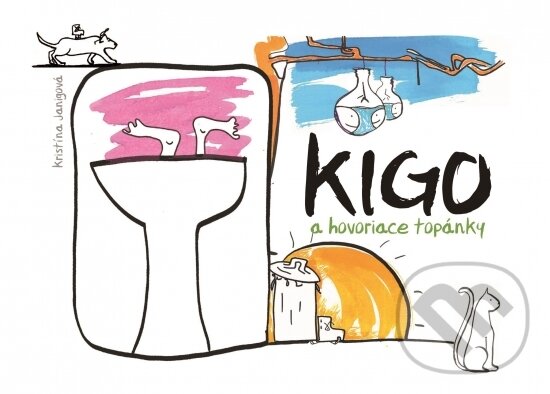 Kniha: Kigo a hovoriace topánky (Kristína Janigová). Signis, 2024 Kniha: Kigo a hovoriace topánky (Kristína Janigová). Signis, 2024