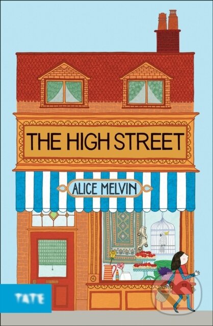 Kniha: The High Street (Alice Melvin). Tate Publishing, 2011 Kniha: The High Street (Alice Melvin). Tate Publishing, 2011