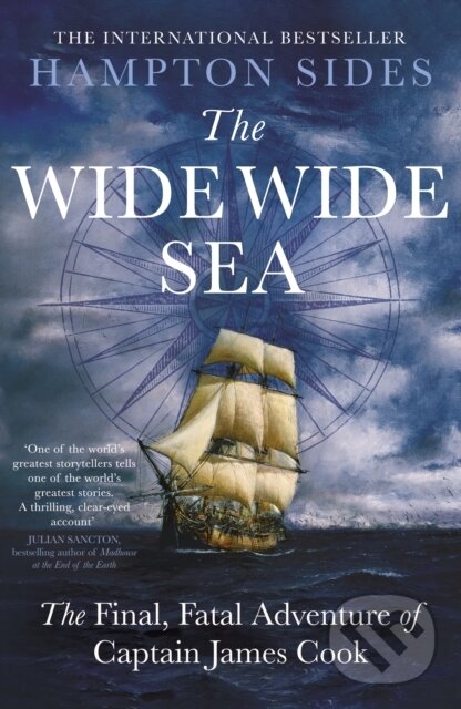 Kniha: The Wide Wide Sea (Hampton Sides). Michael Joseph, 2024 Kniha: The Wide Wide Sea (Hampton Sides). Michael Joseph, 2024