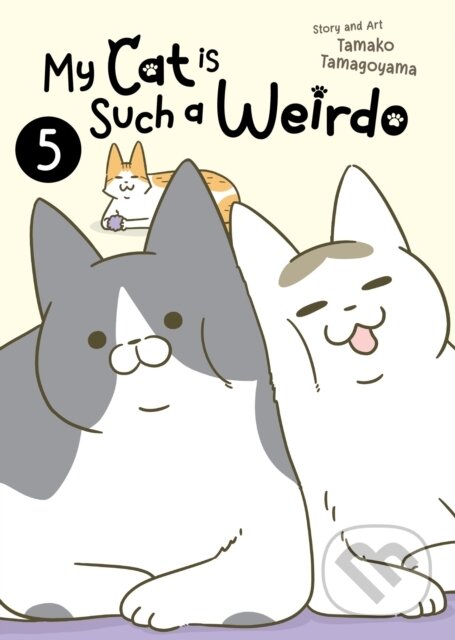 Kniha: My Cat is Such a Weirdo Vol. 5 (Tamako Tamagoyama). Seven Seas, 2024 Kniha: My Cat is Such a Weirdo Vol. 5 (Tamako Tamagoyama). Seven Seas, 2024