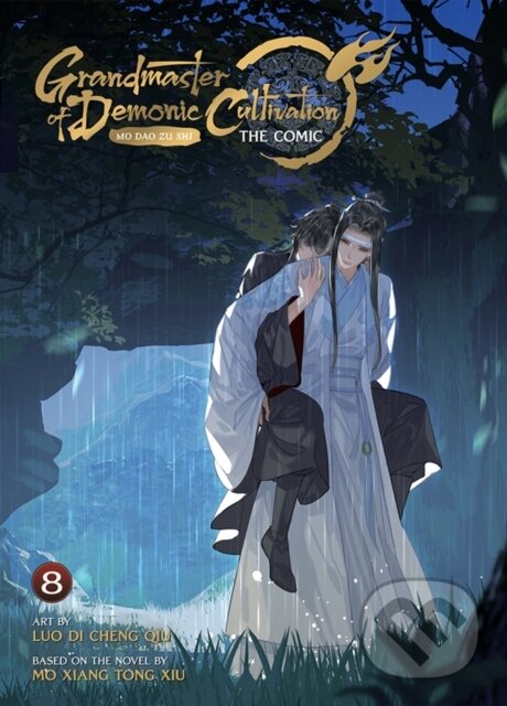 Kniha: Grandmaster of Demonic Cultivation: Mo Dao Zu Shi (The Comic / Manhua) Vol. 8 (Mo Xiang Tong Xiu). Seven Seas, 2024 Kniha: Grandmaster of Demonic Cultivation: Mo Dao Zu Shi (The Comic / Manhua) Vol. 8 (Mo Xiang Tong Xiu). Seven Seas, 2024