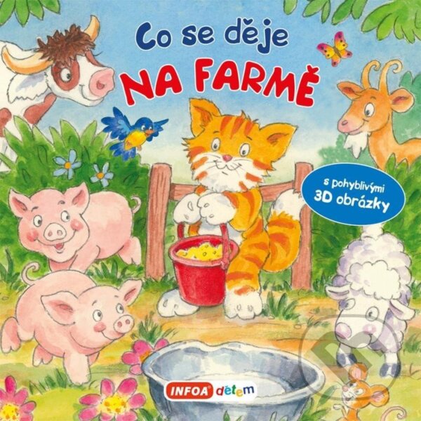 Kniha: Co se děje na farmě? (INFOA). INFOA, 2024 Kniha: Co se děje na farmě? (INFOA). INFOA, 2024