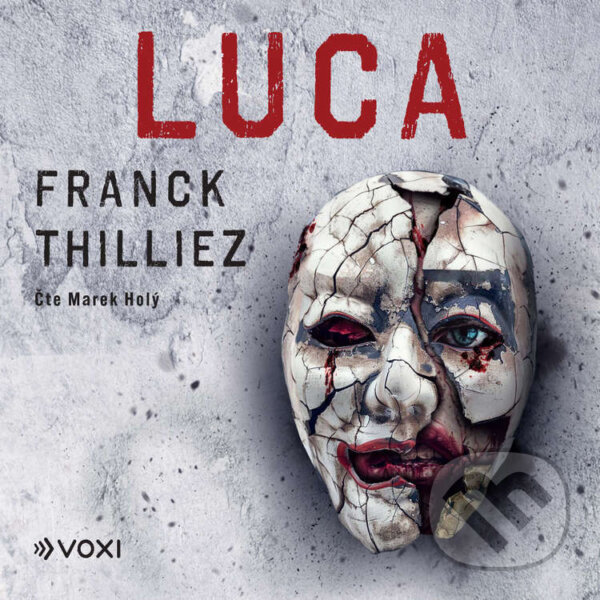 Audiokniha: Luca (Franck Thilliez). Voxi, 2024 Audiokniha: Luca (Franck Thilliez). Voxi, 2024