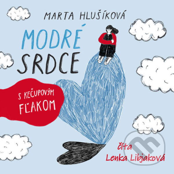 Audiokniha: Modré srdce s kečupovým fľakom (Marta Hlušíková). Wisteria Books, Slovart, 2024 Audiokniha: Modré srdce s kečupovým fľakom (Marta Hlušíková). Wisteria Books, Slovart, 2024