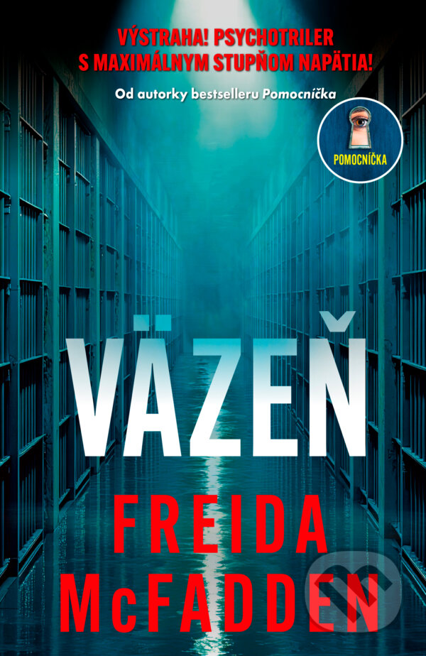 Kniha: Väzeň (Freida McFadden). Motýľ, 2025 Kniha: Väzeň (Freida McFadden). Motýľ, 2025