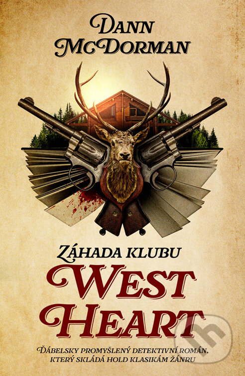E-kniha: Záhada klubu West Heart (Dann McDorman). Vendeta, 2024 E-kniha: Záhada klubu West Heart (Dann McDorman). Vendeta, 2024