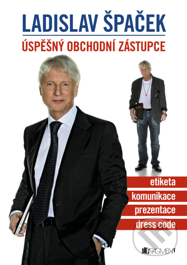 E-kniha: Úspěšný obchodní zástupce (Ladislav Špaček). Nakladatelství Fragment, 2024 E-kniha: Úspěšný obchodní zástupce (Ladislav Špaček). Nakladatelství Fragment, 2024