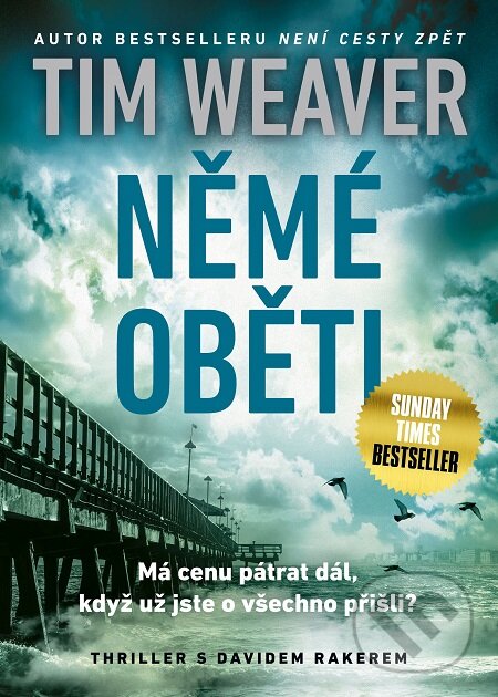 Němé oběti - Tim Weaver, Mystery Press, 2017