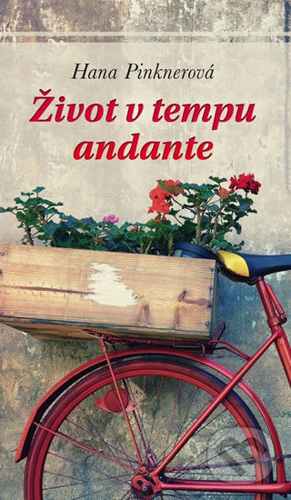 Kniha: Život v tempu andante (Hana Pinknerová). Karmelitánské nakladatelství, 2017 Kniha: Život v tempu andante (Hana Pinknerová). Karmelitánské nakladatelství, 2017