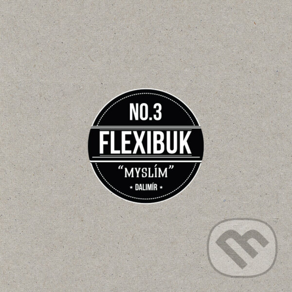 Kniha: Flexibuk No. 3 (Dalimír Stano). Dive Buki, 2017 Kniha: Flexibuk No. 3 (Dalimír Stano). Dive Buki, 2017