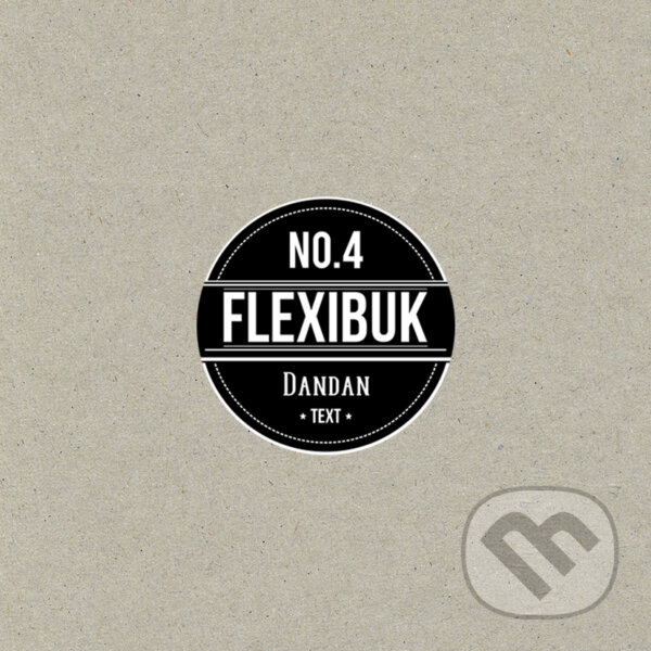 Kniha: Flexibuk No. 4 (Daniel Safanovič a Michaela Knížová). Dive Buki, 2017 Kniha: Flexibuk No. 4 (Daniel Safanovič a Michaela Knížová). Dive Buki, 2017