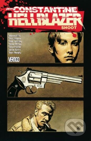 Kniha: John Constantine, Hellblazer (Jason Aaron a Warren Ellis). Vertigo, 2014 Kniha: John Constantine, Hellblazer (Jason Aaron a Warren Ellis). Vertigo, 2014