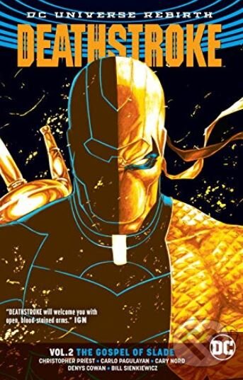 Kniha: Deathstroke (Volume 2) (Christopher Priest). DC Comics, 2017 Kniha: Deathstroke (Volume 2) (Christopher Priest). DC Comics, 2017