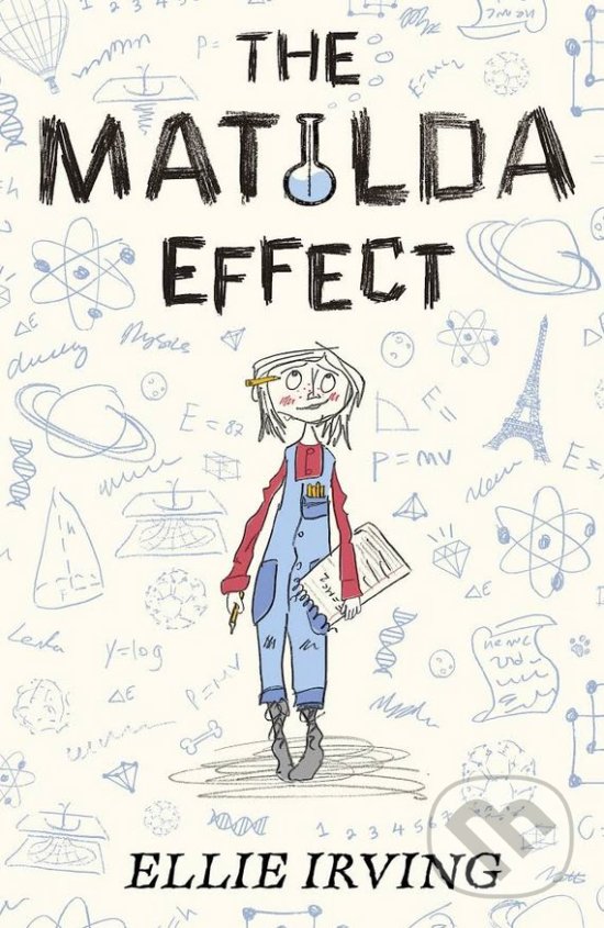 The Matilda Effect - Ellie Irving, Corgi Books, 2017