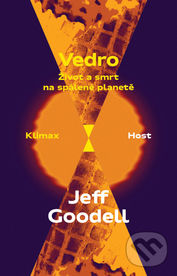 E-kniha: Vedro (Jeff Goodell). Host, 2024 E-kniha: Vedro (Jeff Goodell). Host, 2024