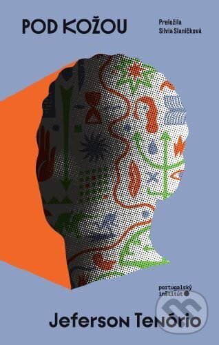 Kniha: Pod kožou (Jeferson Tenório). Portugalský inštitút, 2024 Kniha: Pod kožou (Jeferson Tenório). Portugalský inštitút, 2024