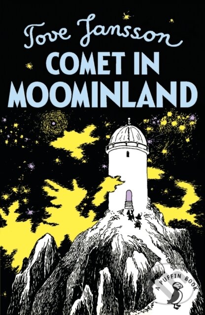 Kniha: Comet in Moominland (Tove Jansson). Sort of Books, 2019 Kniha: Comet in Moominland (Tove Jansson). Sort of Books, 2019