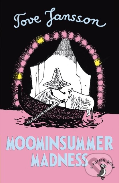 Kniha: Moominsummer Madness (Tove Jansson). Sort of Books, 2019 Kniha: Moominsummer Madness (Tove Jansson). Sort of Books, 2019