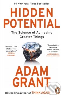 Kniha: Hidden Potential (Adam Grant). Ebury Publishing, 2024 Kniha: Hidden Potential (Adam Grant). Ebury Publishing, 2024