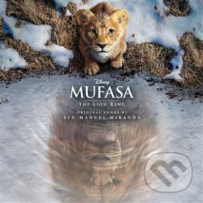 Hudební CD: Mufasa: The Lion King (Hudobné albumy). Hudobné albumy, 2024 Hudební CD: Mufasa: The Lion King (Hudobné albumy). Hudobné albumy, 2024