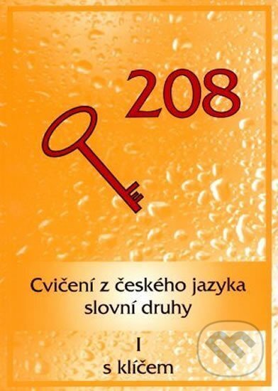 Kniha: Cvičení z ČJ - slovní druhy I (Miroslav Grepl). MC Brno Kniha: Cvičení z ČJ - slovní druhy I (Miroslav Grepl). MC Brno
