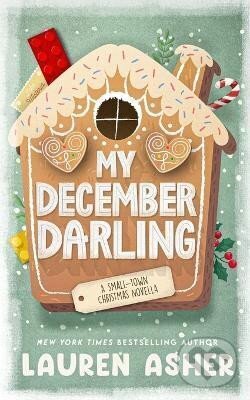 Kniha: My December Darling (Lauren Asher). Independently Published, 2024 Kniha: My December Darling (Lauren Asher). Independently Published, 2024