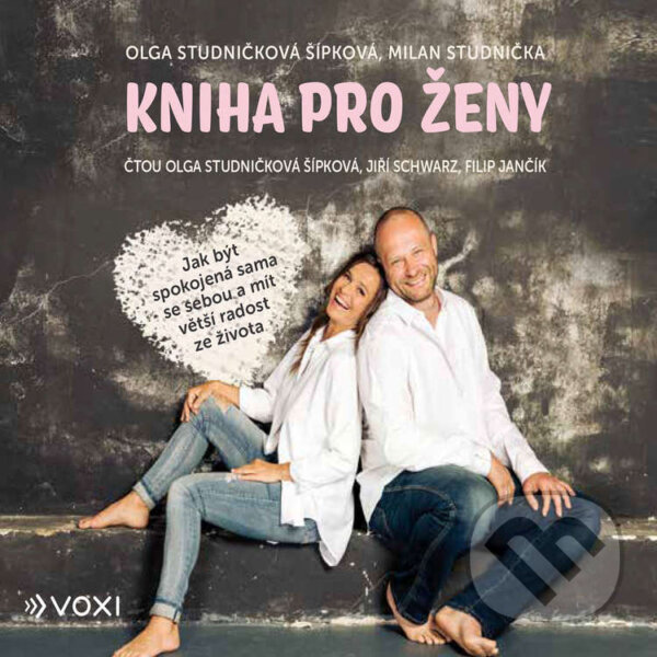Audiokniha: Kniha pro ženy (Milan Studnička a Olga Studničková Šípková). Voxi, 2024 Audiokniha: Kniha pro ženy (Milan Studnička a Olga Studničková Šípková). Voxi, 2024