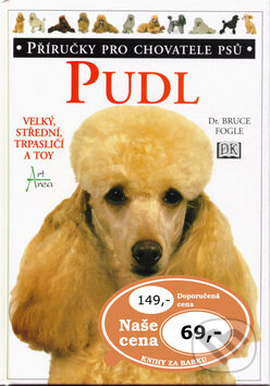 Kniha: Pudl (Bruce Fogle a Tracy Morgan). Cesty, 1999 Kniha: Pudl (Bruce Fogle a Tracy Morgan). Cesty, 1999