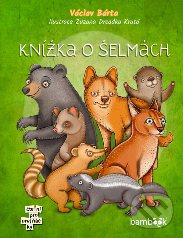 E-kniha: Knížka o šelmách (Václav Bárta a Zuzana Dreadka Krutá). Grada, 2024 E-kniha: Knížka o šelmách (Václav Bárta a Zuzana Dreadka Krutá). Grada, 2024