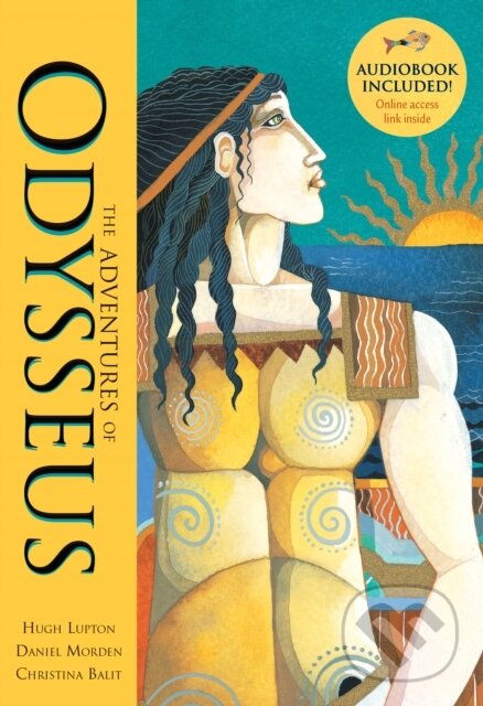 Kniha: Adventures of Odysseus (Hugh Lupton). Barefoot, 2010 Kniha: Adventures of Odysseus (Hugh Lupton). Barefoot, 2010