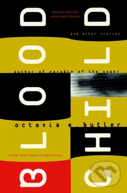 Kniha: Bloodchild & Other Stories (Octavia E Butler). Seven Stories, 2005 Kniha: Bloodchild & Other Stories (Octavia E Butler). Seven Stories, 2005