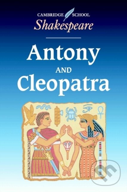 Kniha: Antony and Cleopatra (Mary Berry, Michael Clamp a William Shakespeare). Cambridge University Press, 1994 Kniha: Antony and Cleopatra (Mary Berry, Michael Clamp a William Shakespeare). Cambridge University Press, 1994