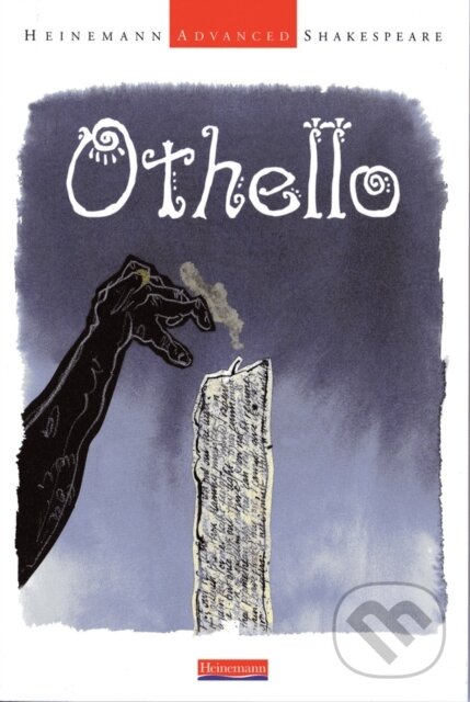 Kniha: Heinemann Advanced Shakespeare: Othello (John Seely a William Shakespeare). Heinemann, 2000 Kniha: Heinemann Advanced Shakespeare: Othello (John Seely a William Shakespeare). Heinemann, 2000