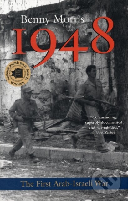 Kniha: 1948 (Benny Morris). Yale University Press, 2009 Kniha: 1948 (Benny Morris). Yale University Press, 2009