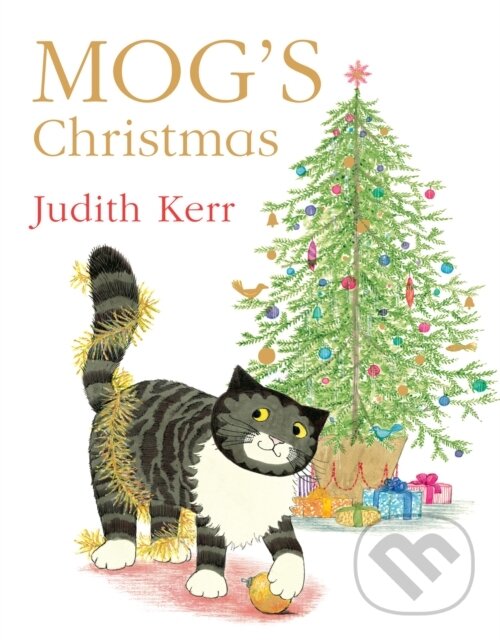 Kniha: Mog’s Christmas (Judith Kerr). HarperCollins, 2010 Kniha: Mog’s Christmas (Judith Kerr). HarperCollins, 2010