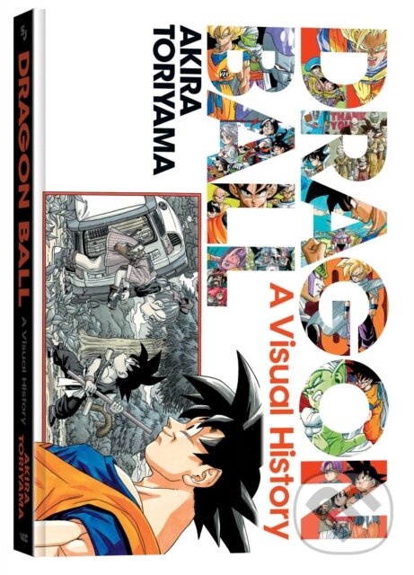 Kniha: Dragon Ball: A Visual History (Akira Toriyama). Viz Media, 2019 Kniha: Dragon Ball: A Visual History (Akira Toriyama). Viz Media, 2019
