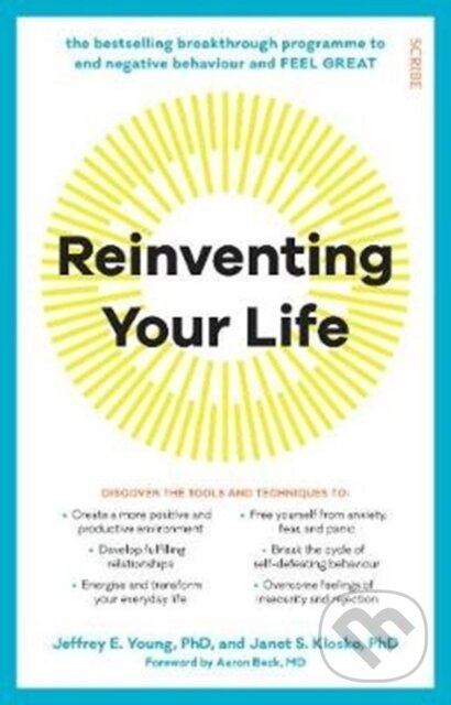 Kniha: Reinventing Your Life (Janet S. Klosko a Jeffrey E. Young). Scribe Publications, 2019 Kniha: Reinventing Your Life (Janet S. Klosko a Jeffrey E. Young). Scribe Publications, 2019