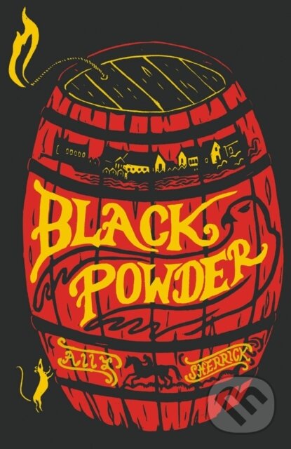 Kniha: Black Powder (Ally Sherrick). Chicken House, 2016 Kniha: Black Powder (Ally Sherrick). Chicken House, 2016