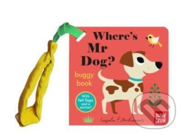 Kniha: Where's Mr Dog? (Ingela (I Arrhenius). Nosy Crow, 2023 Kniha: Where's Mr Dog? (Ingela (I Arrhenius). Nosy Crow, 2023