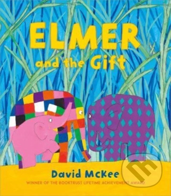 Kniha: Elmer and the Gift (David Mckee). Andersen, 2023 Kniha: Elmer and the Gift (David Mckee). Andersen, 2023