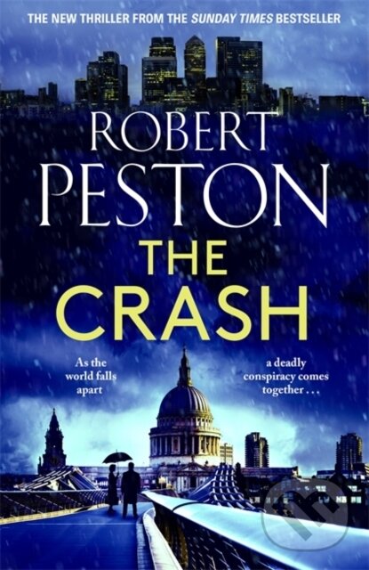 Kniha: The Crash (Robert Peston). Zaffre, 2023 Kniha: The Crash (Robert Peston). Zaffre, 2023