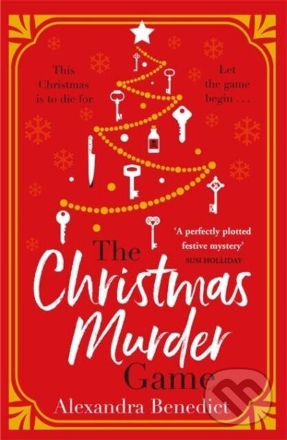 Kniha: The Christmas Murder Game (Alexandra Benedict). Zaffre, 2022 Kniha: The Christmas Murder Game (Alexandra Benedict). Zaffre, 2022
