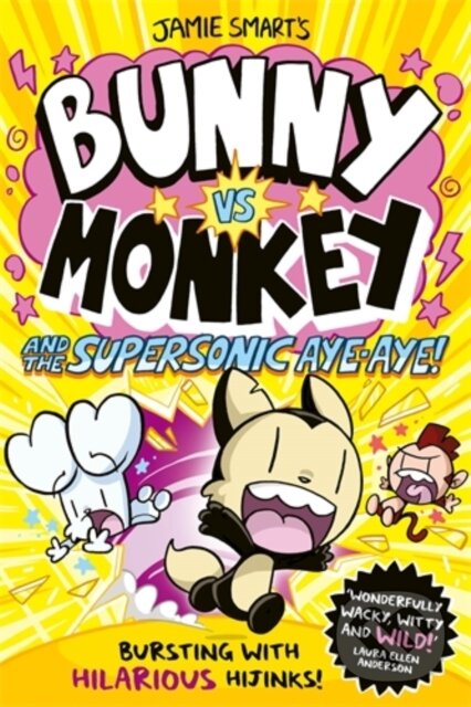 Kniha: Bunny vs Monkey and the Supersonic Aye-aye (Jamie Smart). David Fickling Books, 2022 Kniha: Bunny vs Monkey and the Supersonic Aye-aye (Jamie Smart). David Fickling Books, 2022